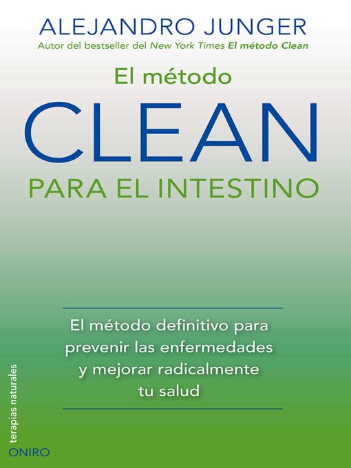 Title details for El método CLEAN para el intestino by Alejandro Junger - Available